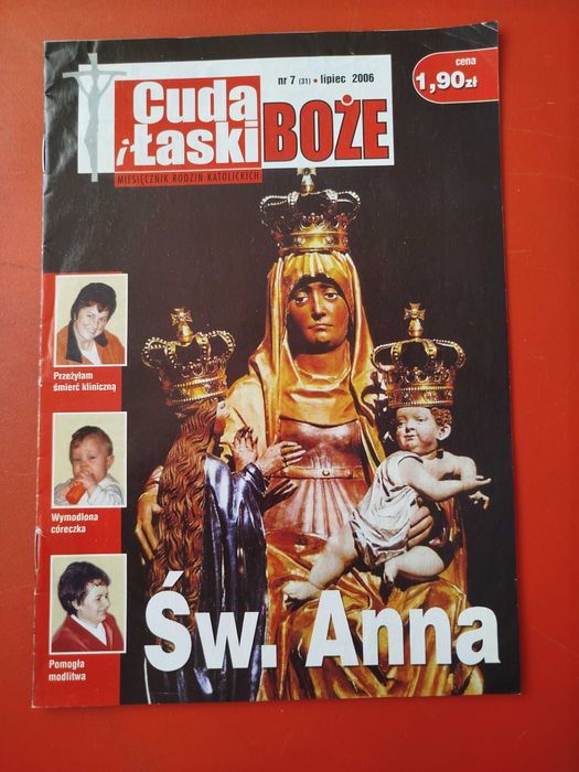 Cuda i łaski Boże, nr 7/2006, lipiec 2006, Św. Anna