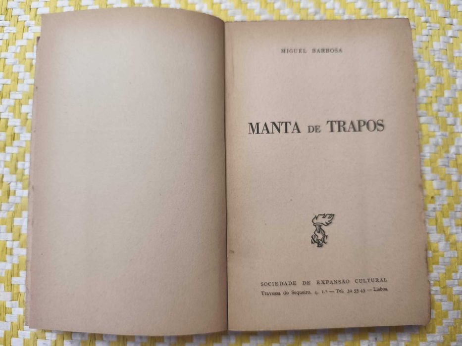 Manta de trapos - Miguel Barbosa
1ª Edição de 1962