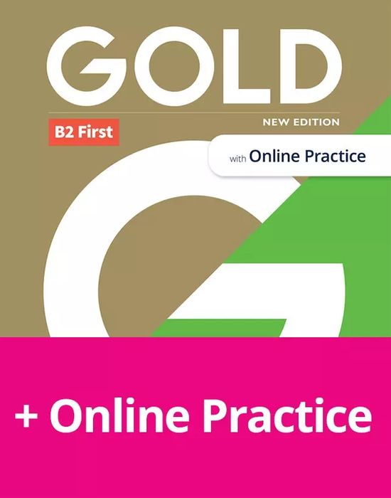 Gold B2 First 2018 Coursebook with MyEnglishLab + eBook. Pearson
