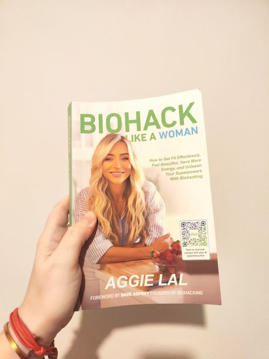 Biohack like a woman Aggie Lal książka po angielsku