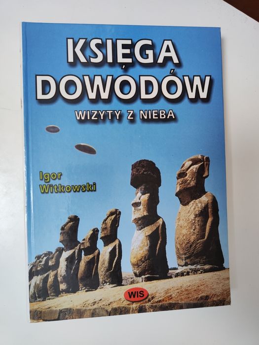 Księga dowodów Wizyty z nieba - Igor Witkowski "x