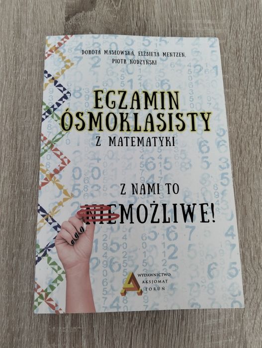 Egzamin ósmoklasisty z matematyki "Z nami to możliwe" - Aksjomat