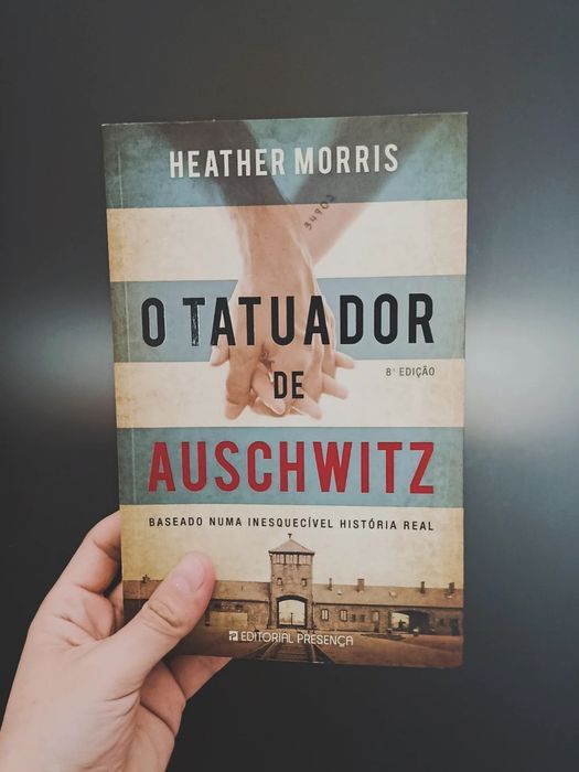O Tatuador de Auschwitz (Heather Morris)