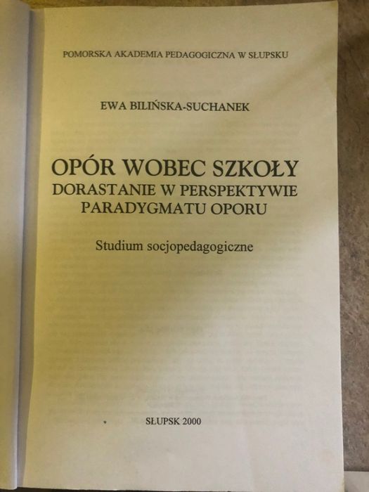 Opór wobec szkoły. Dorastanie w perspektywie paradygmatu.