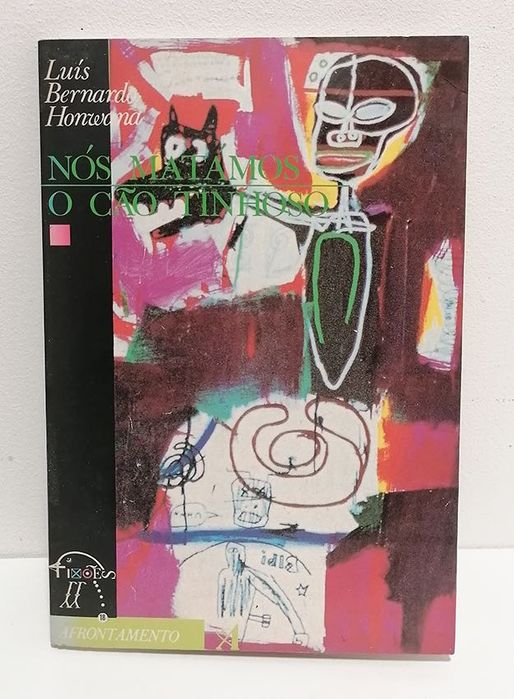Nós Matámos o Cão Tinhoso, de Luís Bernardo Honwana