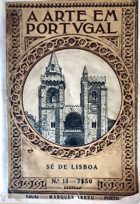 A Arte em Portugal - Sé de Lisboa - Manuel Ribeiro
