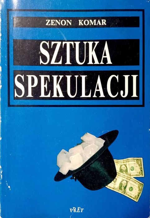 Sztuka spekulacji  Zenon Komar