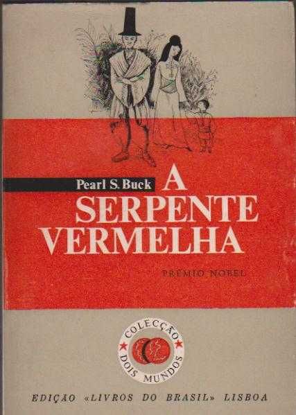 Alfarrabismo 1963: 1ª Ed "A Serpente Vermelha" por Pearl S. Buck