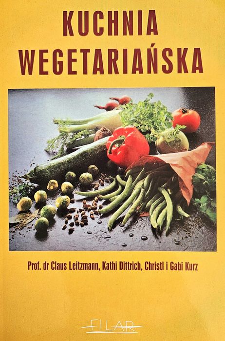 Kuchnia WEGETARIAŃSKA - Claus Leitzmann, Kathi Dittrich