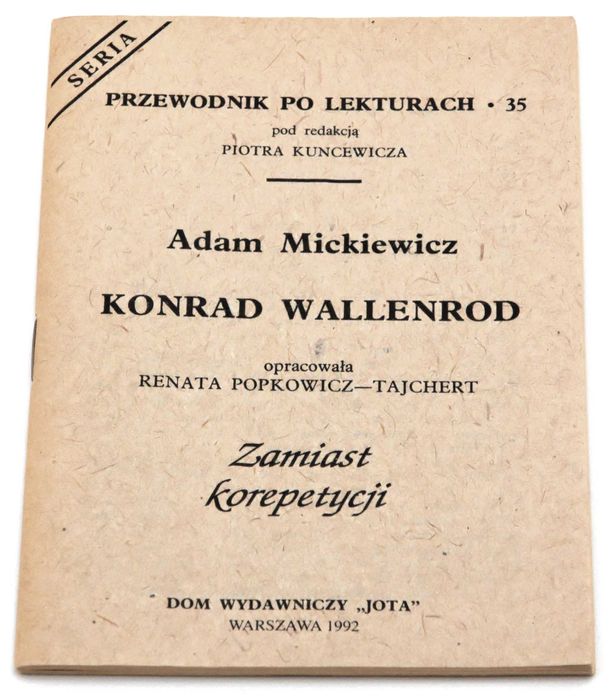 Przewodnik po lekturach 35 - Konrad Wallenrod - Adam Mickiewicz