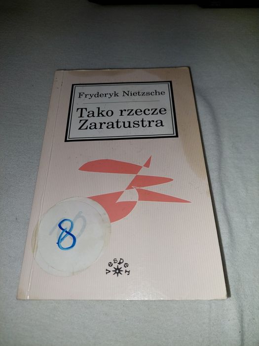 Tako rzecze Zaratustra - Fryderyk Nietzsche