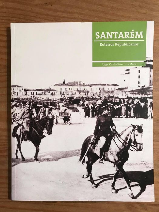 Santarém - Republican Itineraries (Free Shipping)