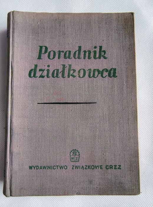 Poradnik Działkowca Praca Zbiorowa