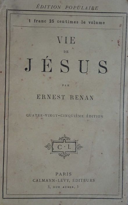 Vie de Jésus de Ernest Renan