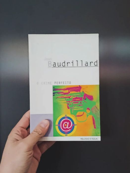 O Crime Perfeito (Jean Baudrillard)