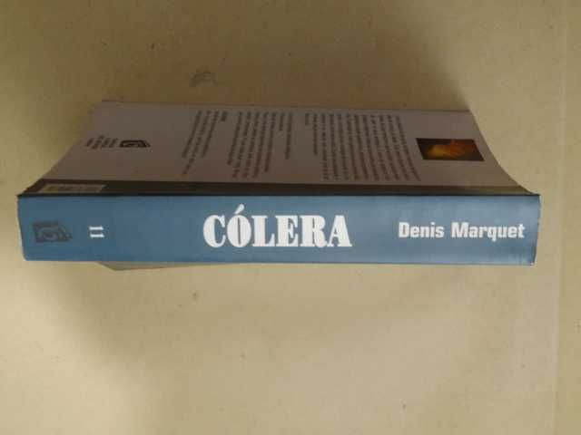 Cólera de Denis Marquet
