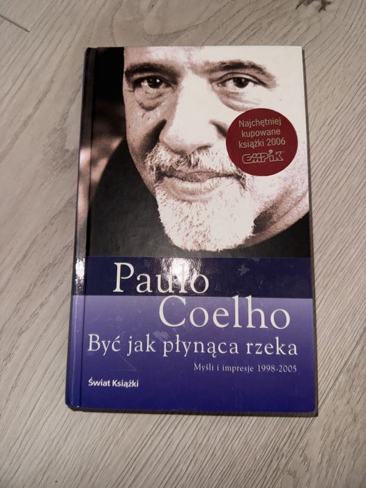 Paulo Coelho Być jak płynąca rzeka