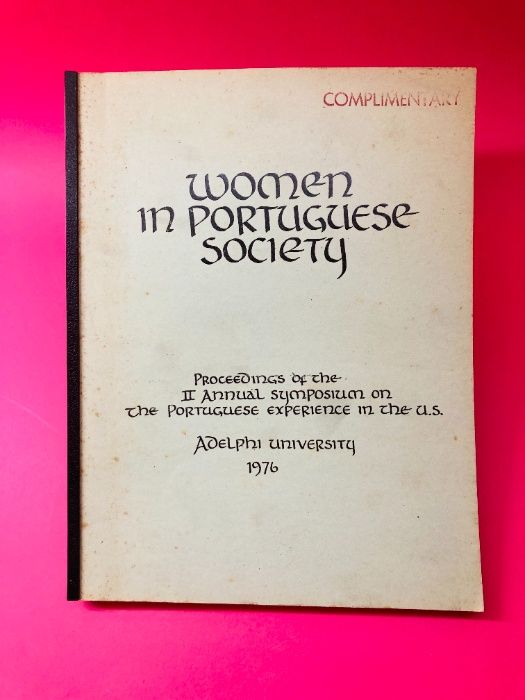 Women in Portuguese Society - Autores Vários - MUITO RARO