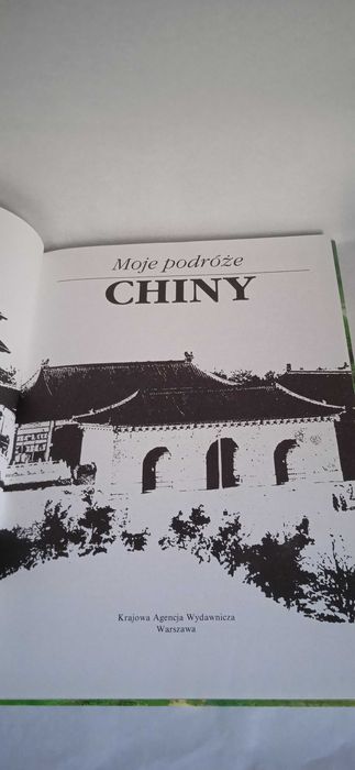 Moje podróże. Chiny