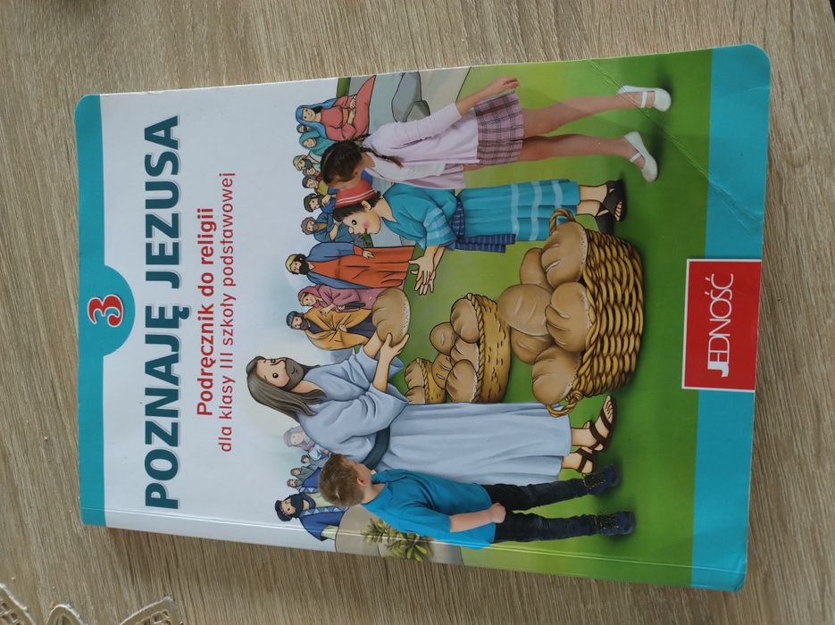 Podręcznik do religii  klasa 3 , Poznaję Jezusa Jedność