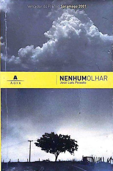 Nenhum Olhar - José Luis Peixoto