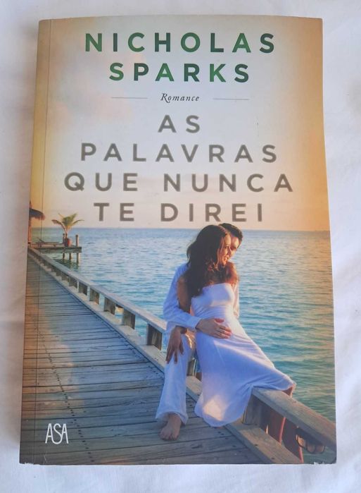 Livro 'As Palavras que Nunca te Direi', de Nicholas Sparks