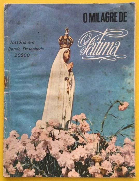 O MILAGRE DE FÁTIMA, de Duarte Gravato - Damaia 1977