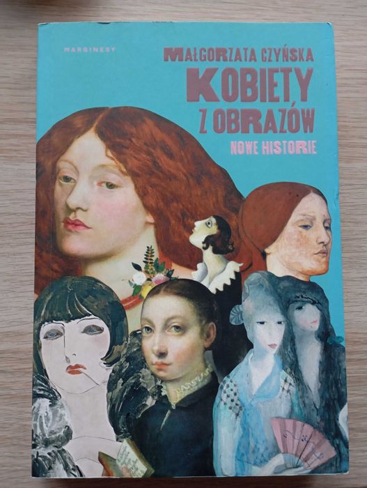 Kobiety z obrazów nowe historie, Małgorzata Czyńska