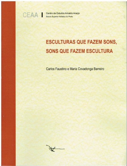 11458 Esculturas que fazem Sons, sons que fazem Escultura
