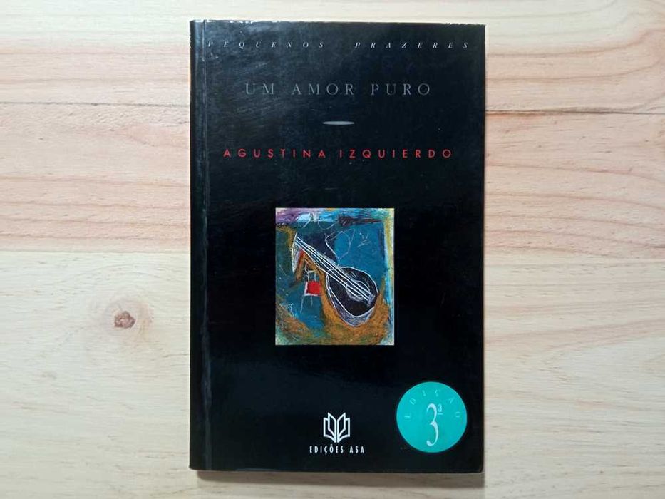Livro "Um Amor Puro" de Agustina Izquierdo