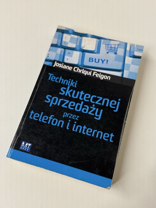 Josiane C.Feigon Techniki skutecznej sprzedaży przez telefon iInternet