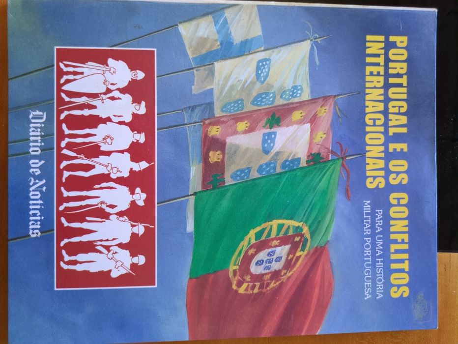 Portugal e os Conflitos Internacionais Direcção de Manuel T. Barata