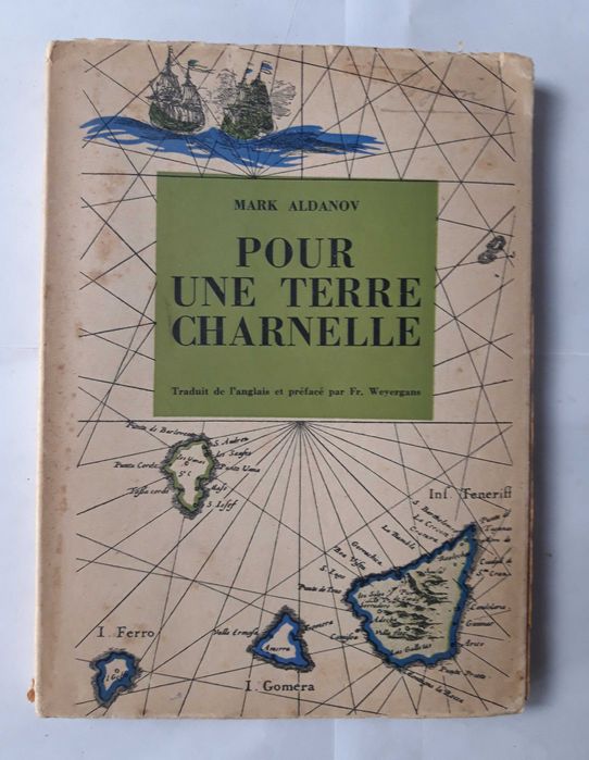 Livro- Ref CxC - Mark Aldanov - Pour Une Terre Charnelle