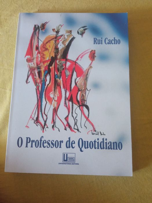 Livro "O Professor de Quotidiano ' de Rui Cacho