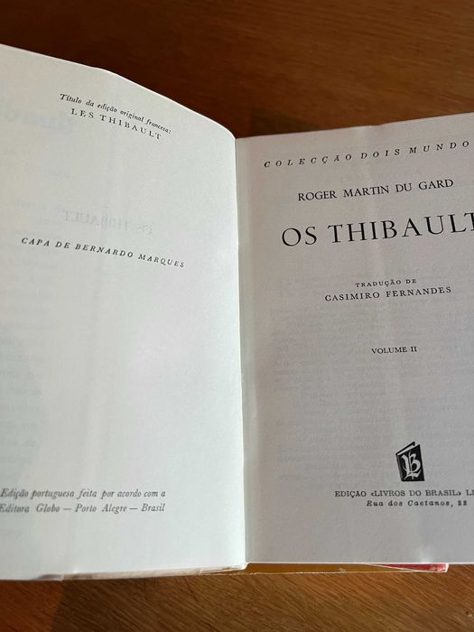 OS THIBAULT    volumes 1, 2 e 3     Roger Martin du Gard