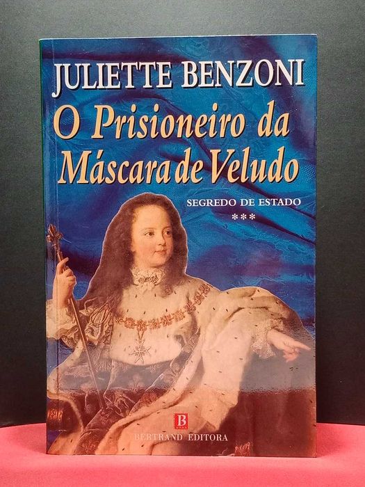 “ O Prisioneiro da Máscara de Veludo ” de Juliete Benzoni