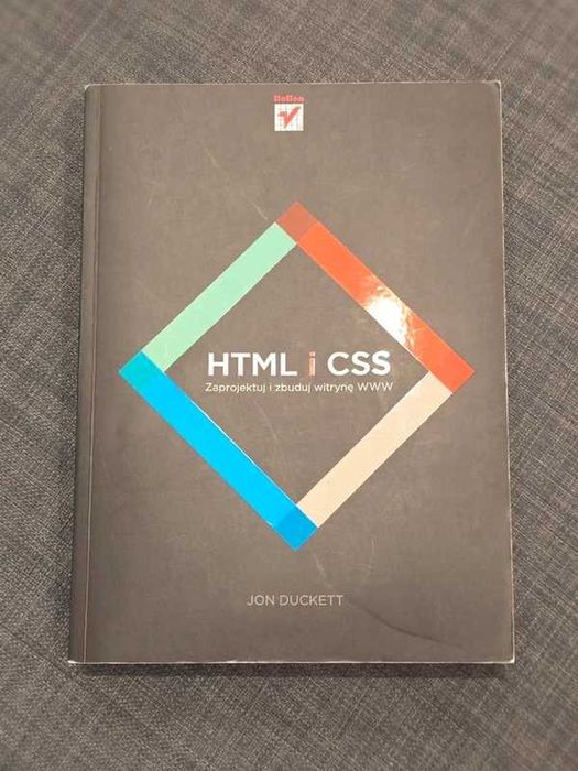 HTML i CSS. Zaprojektuj i zbuduj witrynę www
