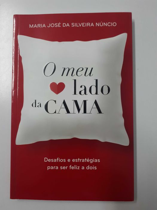 Maria José da Silveira Núncio - O meu lado da cama