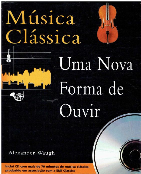 13092

Classical Music: Another Way of Listening
by Alexander Waugh