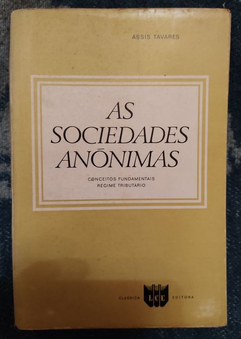 As Sociedades Anónimas — Assis Tavares (Clássica Editora)