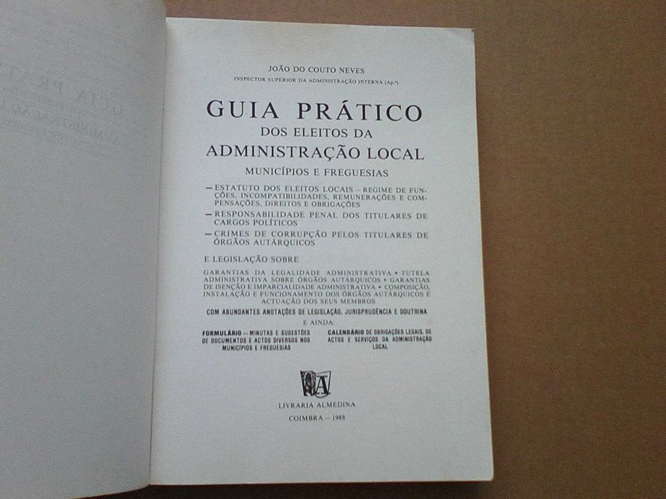 Guia prático dos eleitos da administração local : municípios e freguesias