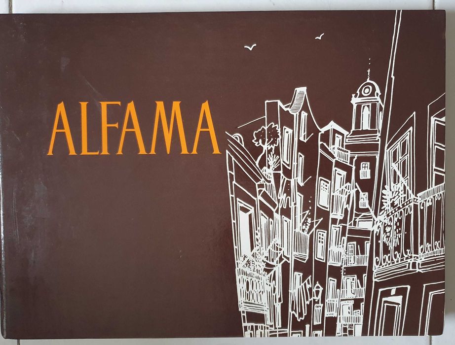 Magnífico Livro ALFAMA, Norberto Araújo - Ed. Câmara Municipal Lisboa