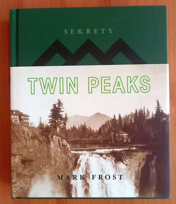 Mark Frost - Sekrety Twin Peaks