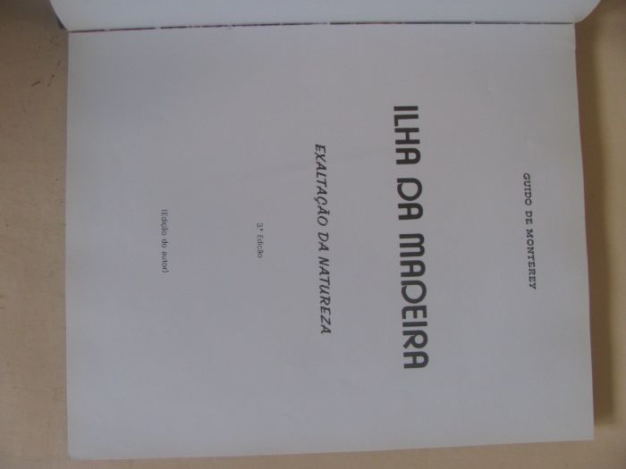 Ilha da Madeira. Exaltação da Natureza. de Guido de Monterey
