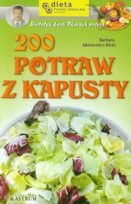 200 Potraw Z Kapusty. Astrum