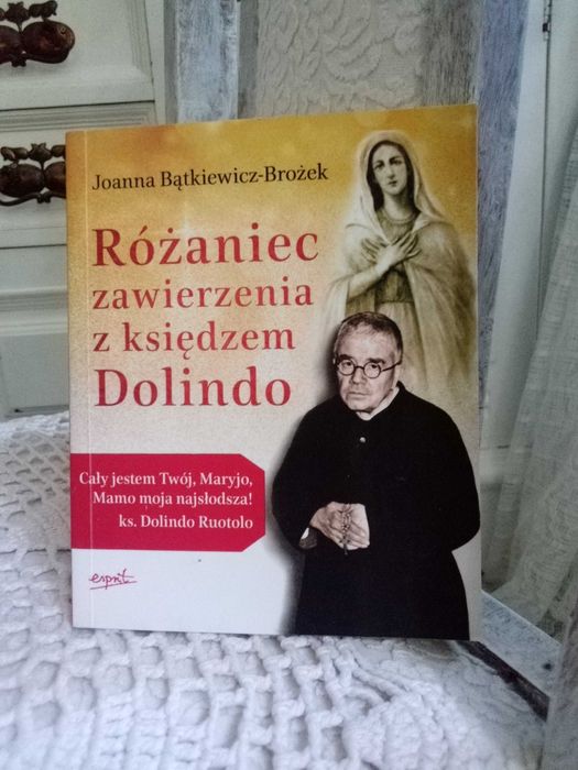 NOWA Różaniec zawierzenia z księdzem Dolindo Ruotolo Bątkiewicz-Brożek