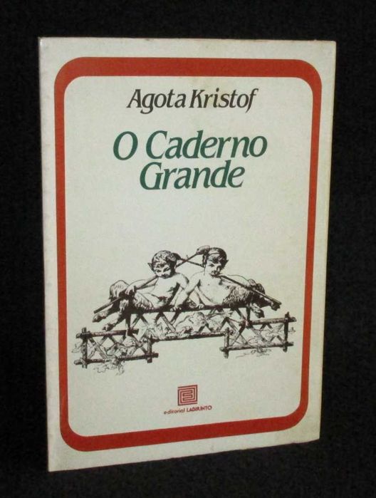 Livro O Caderno Grande Agota Kristof