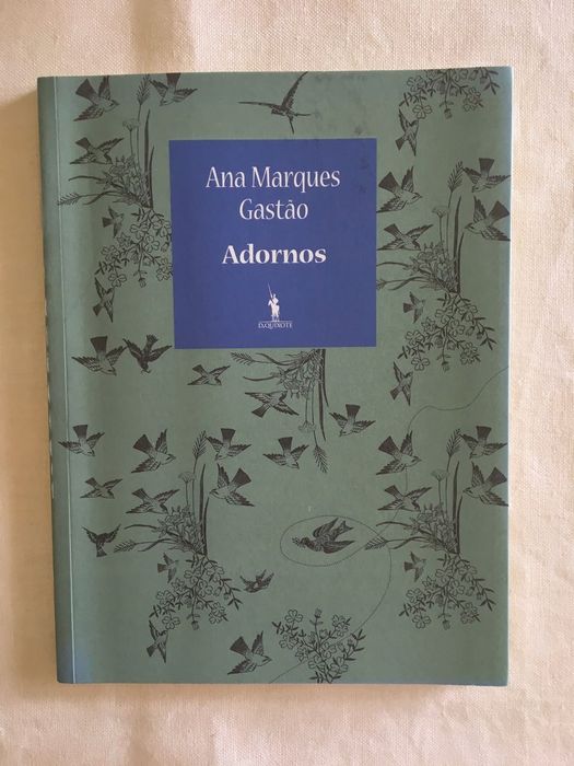 "Adornos" de Ana Marques Gastão
