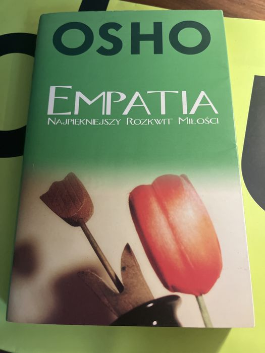 OSHO Empatia najpiękniejszy rozkwit miłości