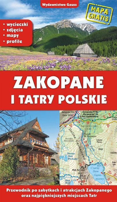 Zakopane I Tatry Polskie. Przewodnik Po Zabytkach I Atrakcjach ...